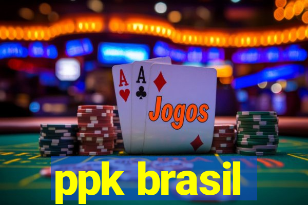 ppk brasil